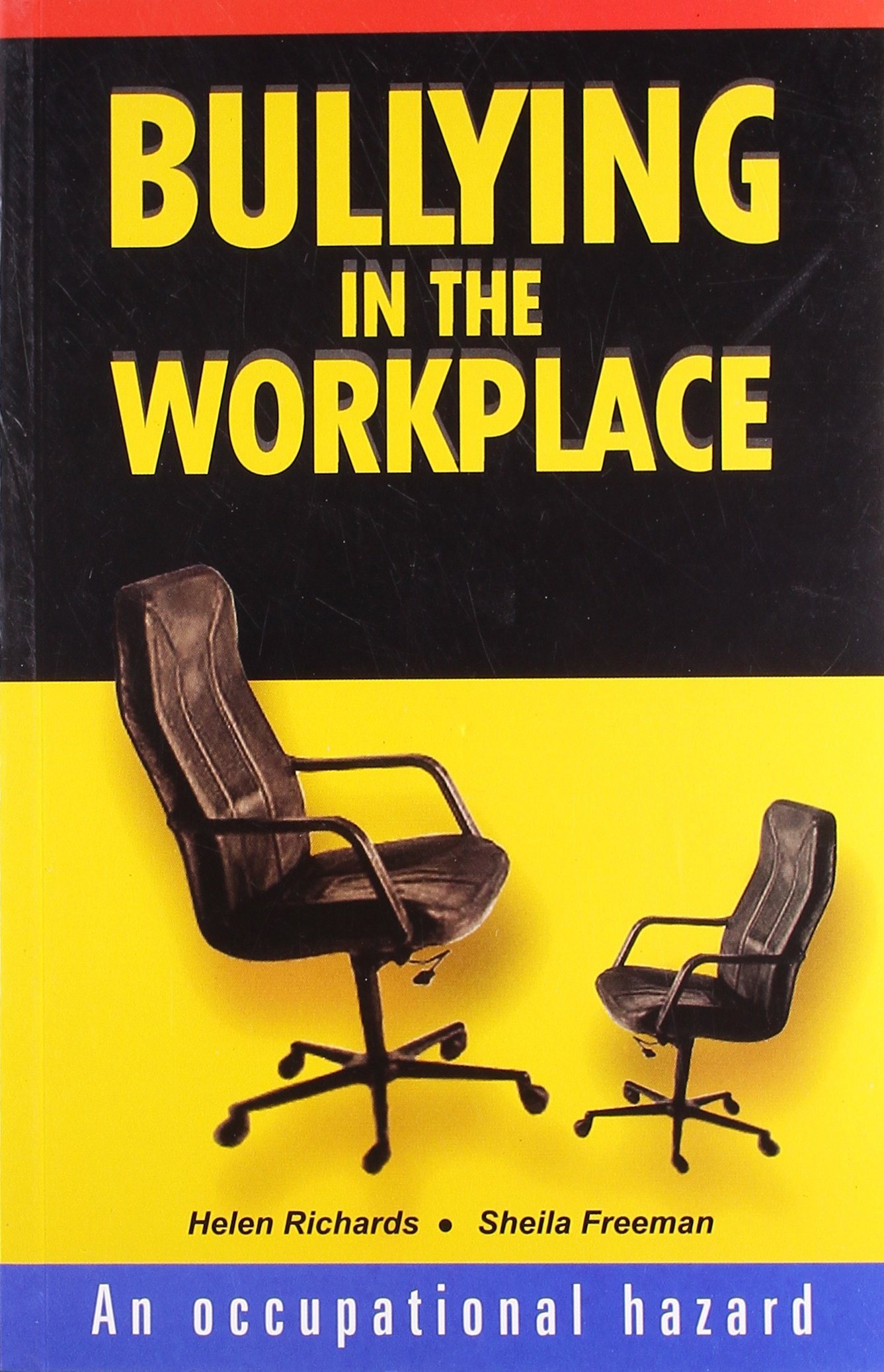 bullying in the workplace  helen richards, sheila freeman 8180563375, 9788180563379