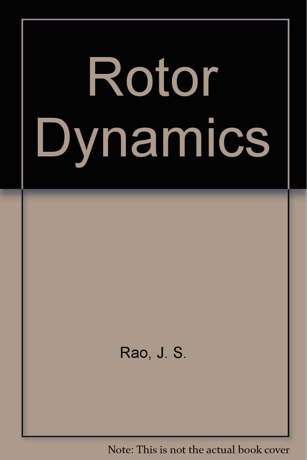 rotor dynamics 2nd edition j. s. rao 0470217871, 9780470217870