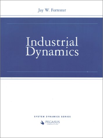 industrial dynamics 1st edition jay wright forrester 1883823366, 9781883823368