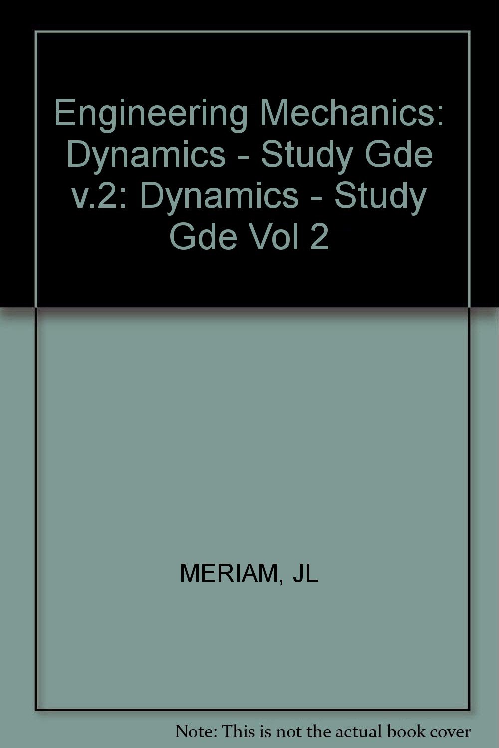 engineering mechanics dynamics si version 3rd edition j. l. meriam 0471864595, 9780471864592