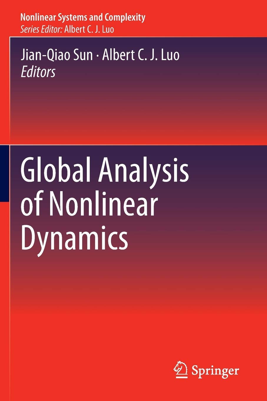 global analysis of nonlinear dynamics 2012 edition jian qiao sun 1461461979, 9781461461975