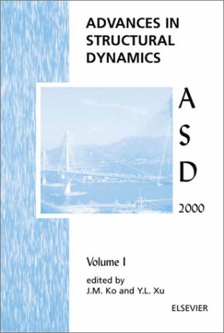 advances in structural dynamics 1st edition xu, y.l, ko, j.m. 0080437923, 9780080437927