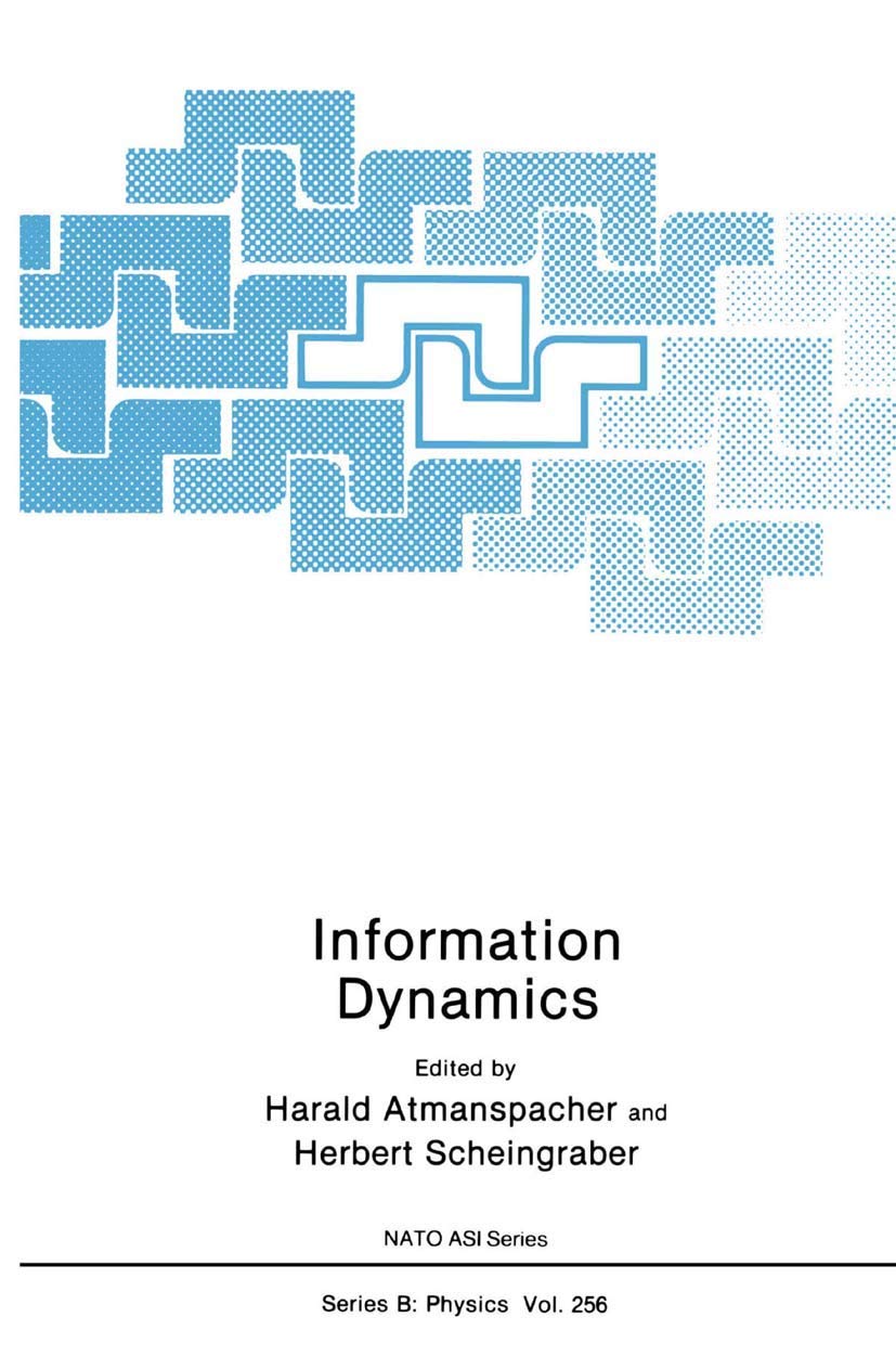 information dynamics 1st edition harald atmanspacher 1489923071, 9781489923073