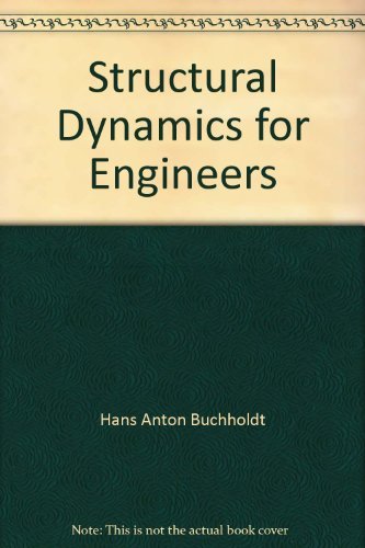 structural dynamics for engineers  hans anton buchholdt 0727725599, 9780727725592