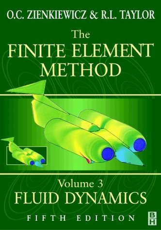 the finite element method fluid dynamics 3rd edition o. c. zienkiewicz, r. l. taylor 0470395060, 9780470395066