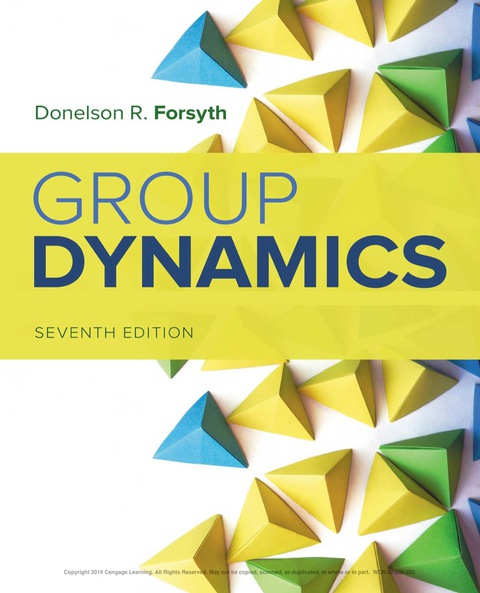 group dynamics 007th edition forsyth, donelson r. 1337671088, 9781337671088