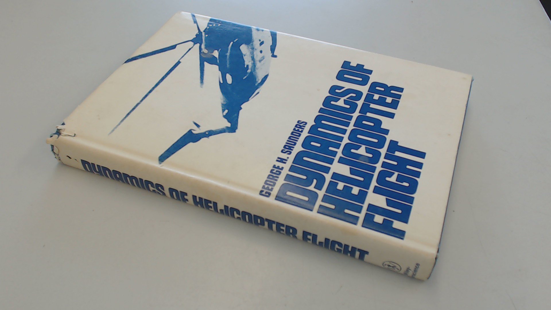 dynamics of helicopter flight  saunders, george h. 0471755095, 9780471755098