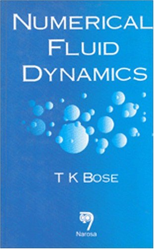 numerical fluid dynamics  bose, t. k. 8173191662, 9788173191664