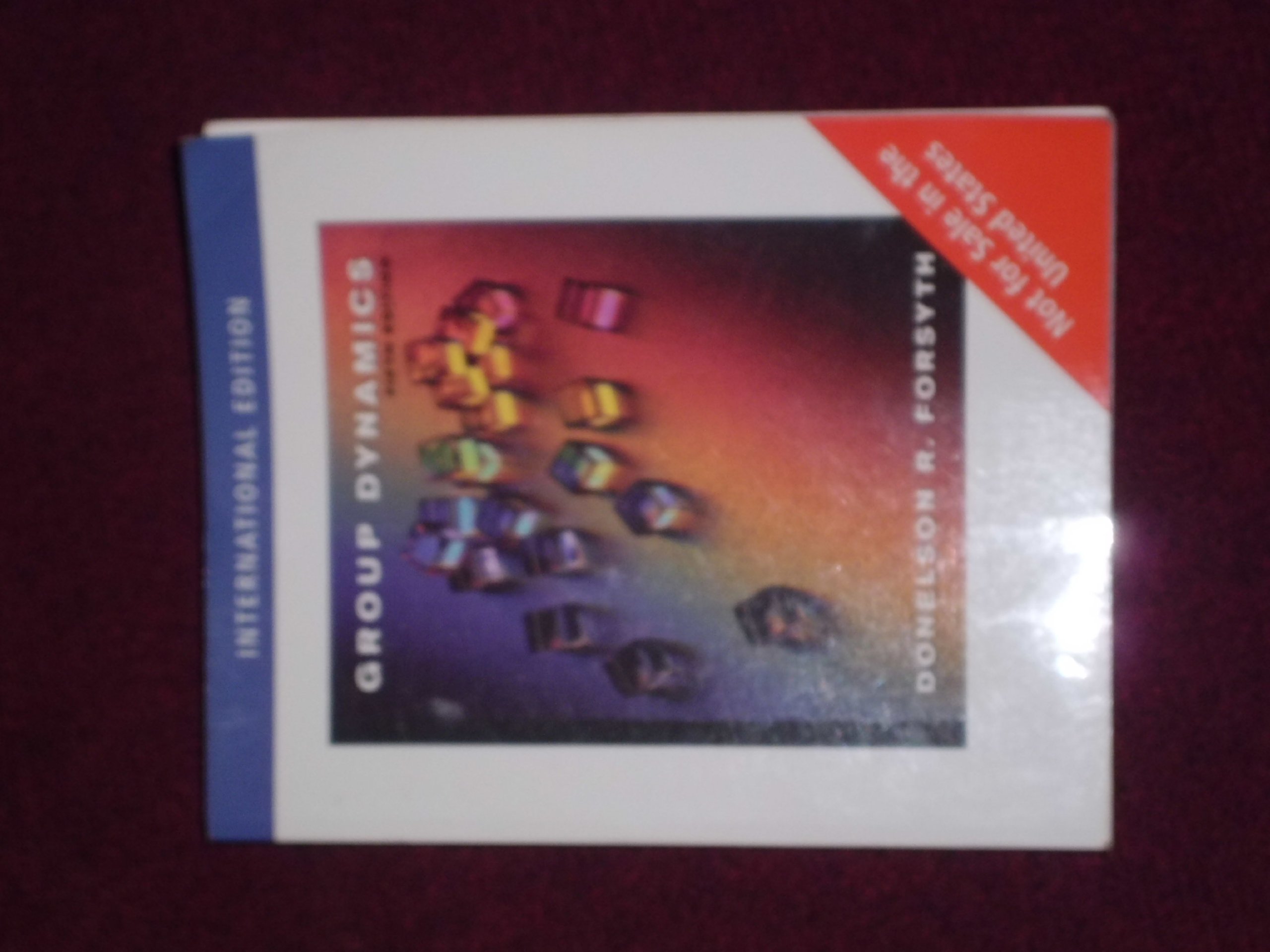 group dynamics 5th edition donelson r. forsyth 0495804916, 9780495804918