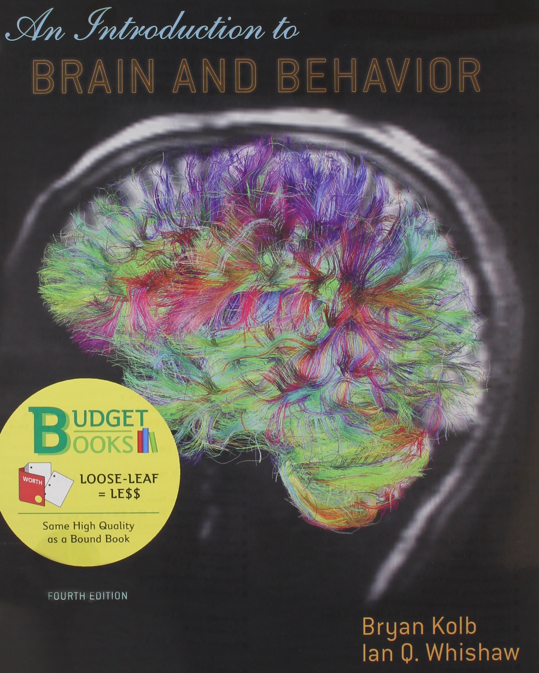 introduction to brain and behavior 4th edition kolb, bryan, whishaw, ian q. 1464118949, 9781464118944