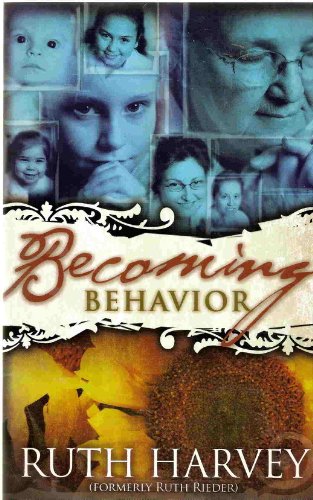 becoming behavior  ruth rieder 0972318240, 9780972318242