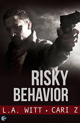 risky behavior  witt, l.a., z., cari 1626495645, 9781626495647