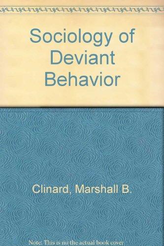 sociology of deviant behavior 7th edition clinard, marshall barron 0030230977, 9780030230974