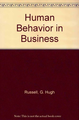 human behavior in business 2nd edition russell, g. hugh, black, kenneth 0317608010, 9780317608014