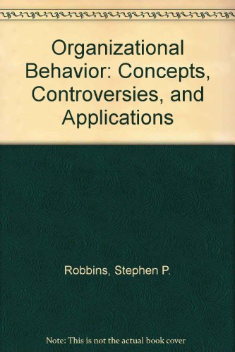 organizational behavior concepts controversies and applications 9th edition stephen p. robbins 0130552313,