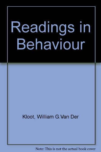 readings in behavior  van der kloot, william g 0030840775, 9780030840777