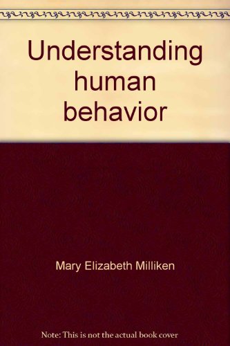 understanding human behavior 3rd edition mary e. milliken 0827314396, 9780827314399