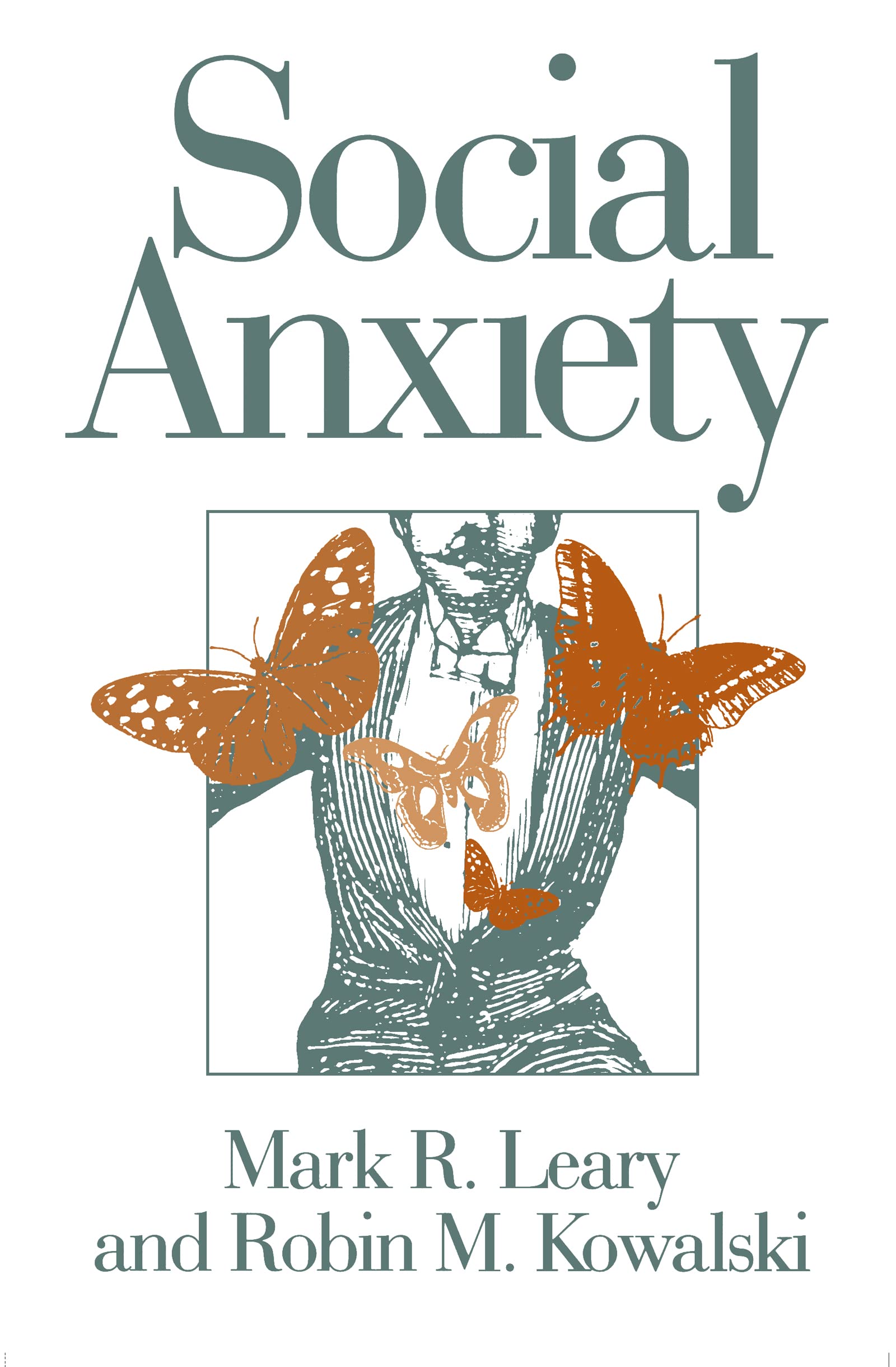 social anxiety 1st edition leary, mark r., kowalski, robin mark 1572302631, 9781572302631