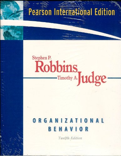 organizational behavior 12th international edition stephen p. robbins, tim judge 0132295415, 9780132295413