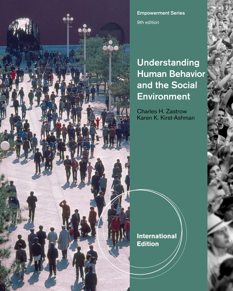 understanding human behavior and the social environment understanding human behavior and the social 9th