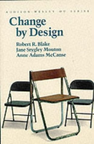 change by design facsimile edition blake, robert rogers, mouton, jane srygley, mccanse, anne adams