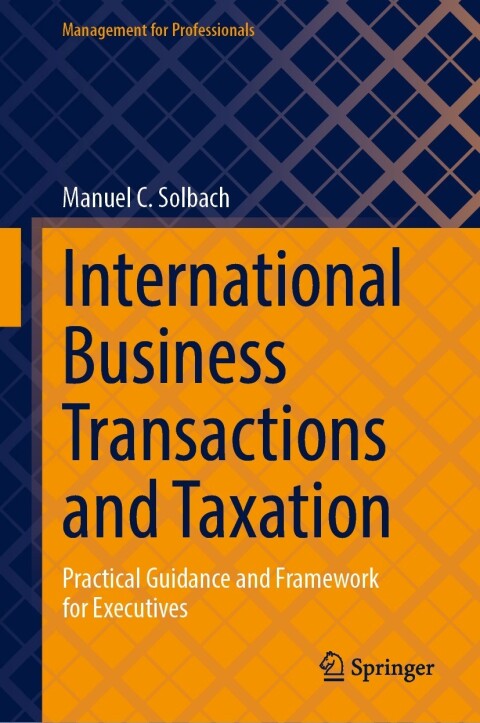 international business transactions and taxation 5th edition manuel c. solbach 303139240x, 9783031392405