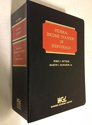 federal income taxation of individuals  bittker, boris i. 0791300099, 9780791300091