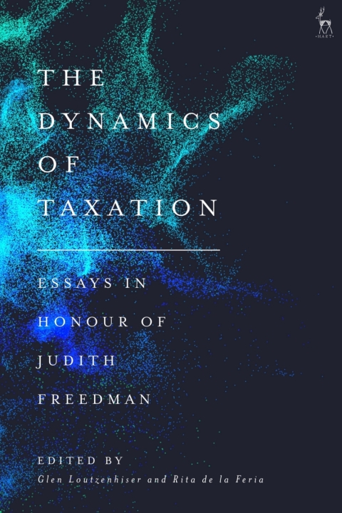 the dynamics of taxation 1st edition glen loutzenhiser, rita de la feria 150992910x, 9781509929108