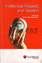 intellectual property and taxation  sudhir raja ravindran 8180381463, 9788180381461