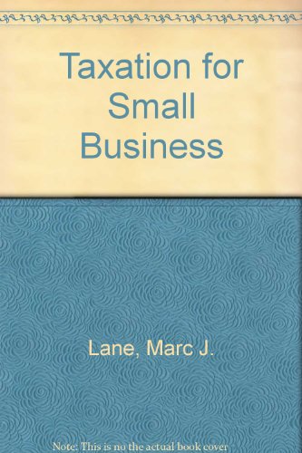 taxation for small business 2nd edition lane, marc j. 0471867748, 9780471867746