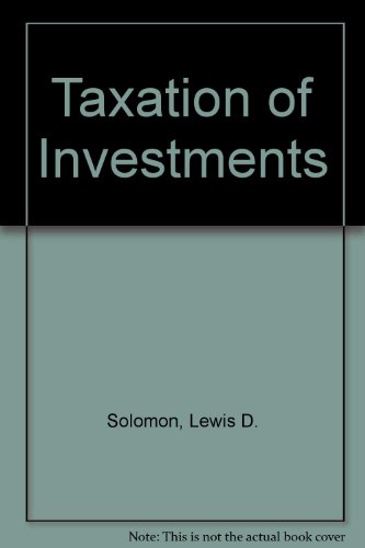 taxation of investments  lewis d. solomon 0150044305, 9780150044307