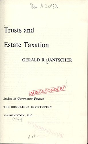 trusts and estate taxation  g jantscher 0815745761, 9780815745761