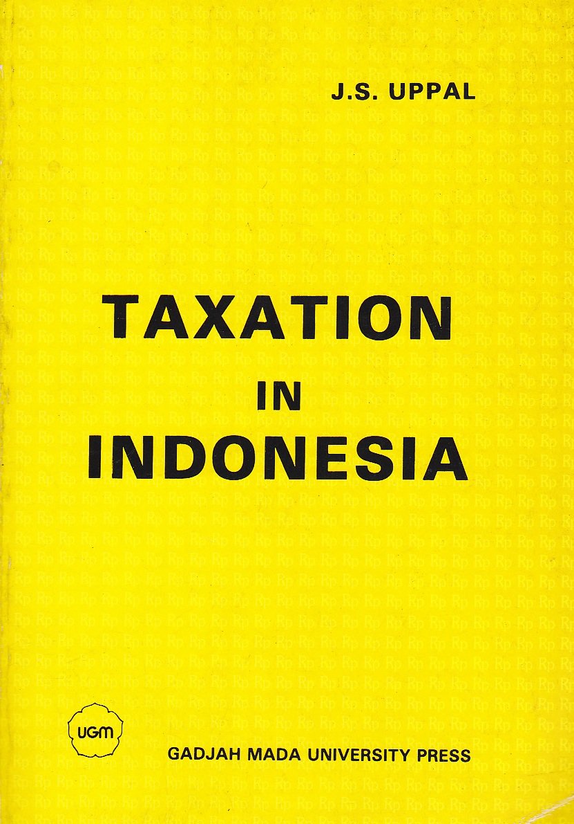 taxation in indonesia  uppal, j. s., 1927 9794200204, 9789794200209