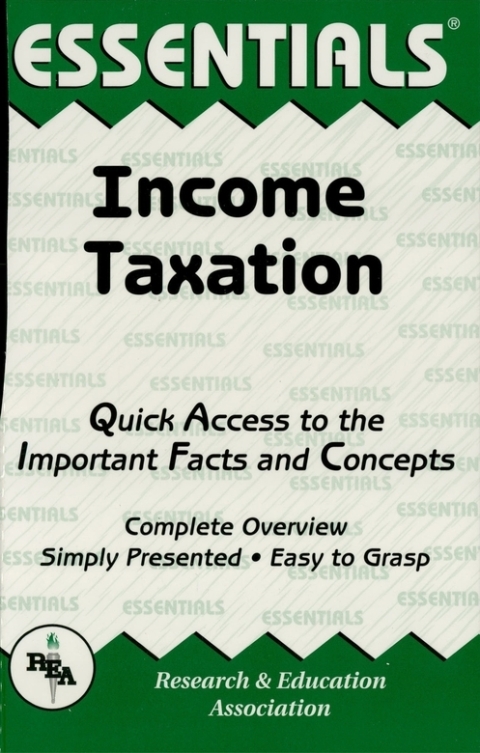 income taxation essentials 1st edition mark a. segal 0738671681, 9780738671680