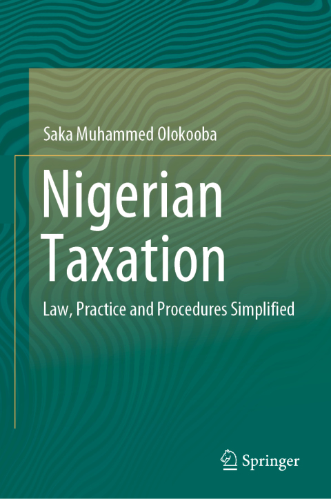 nigerian taxation 3rd edition saka muhammed olokooba 981132607x, 9789811326073