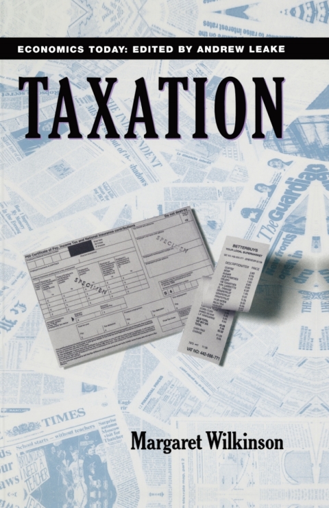 taxation 2nd edition margaret wilkinson 1349219894, 9781349219896