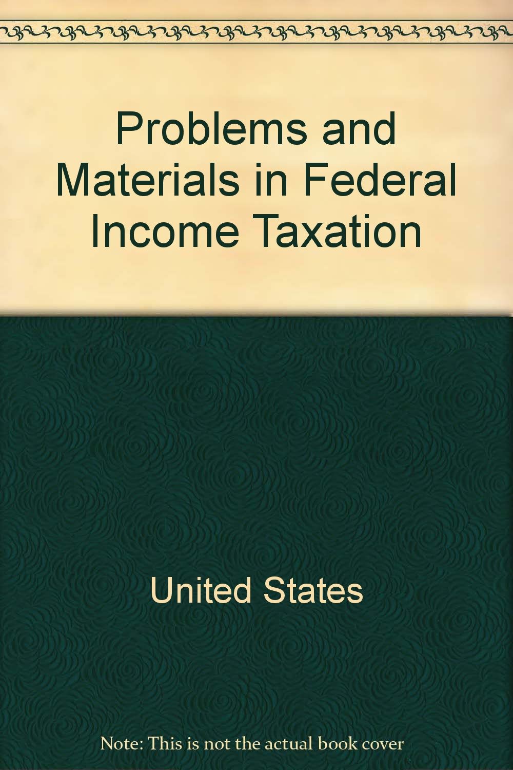 problems and materials in federal income taxation 2nd edition guerin, sanford m. 0316330833, 9780316330831