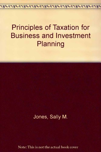 principles of taxation for business and investment planning  jones, sally, sally m. 0256230471, 9780256230475