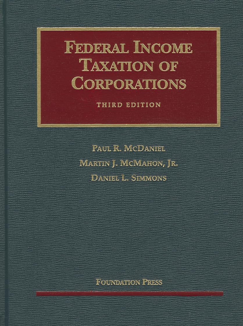 federal income taxation of corporations 3rd edition mcdaniel, paul, mcmahon jr, martin, simmons, daniel