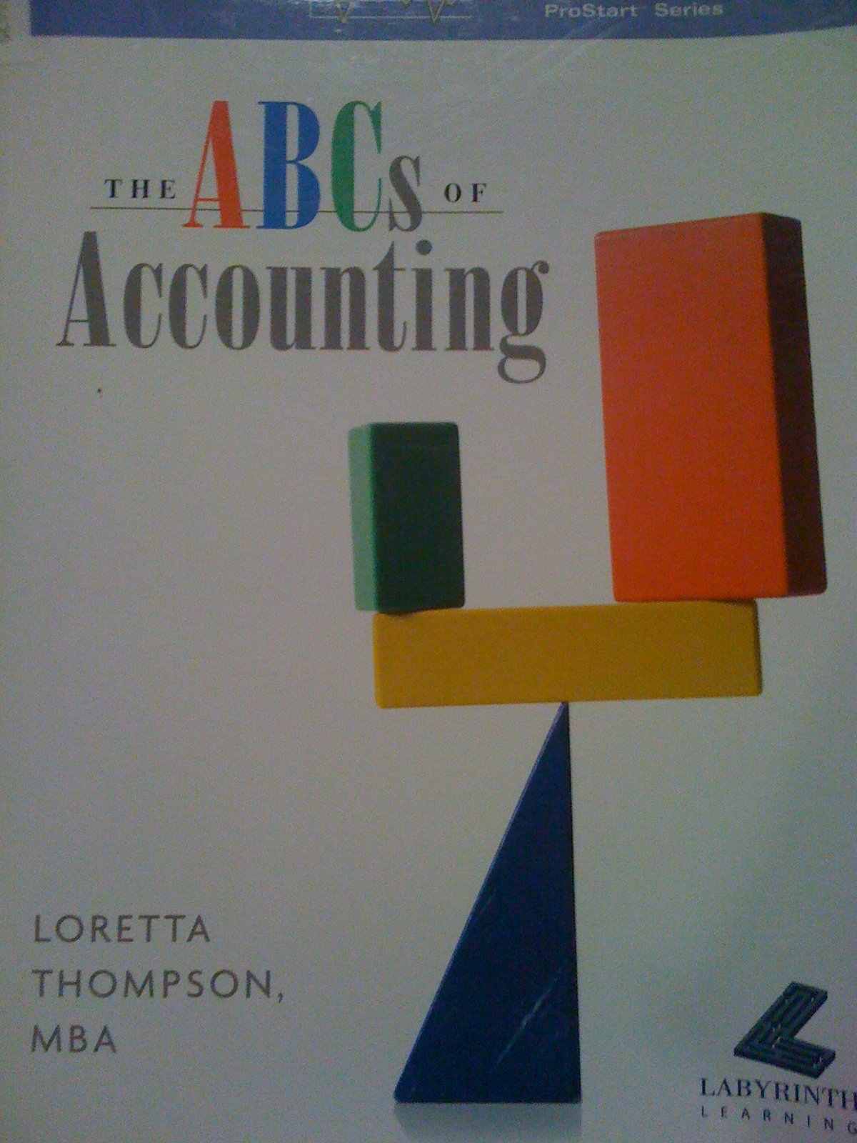 abcs of accounting 1st edition loretta thompson 1591362547, 9781591362548