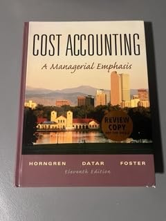 cost accounting 11th edition charles t horngren srikant m datar george foster 013065003x, 9780130650030