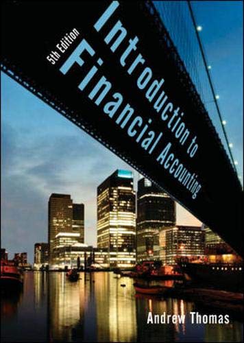 an introduction to financial accounting 5th edition andrew thomas 0077108086, 9780077108083