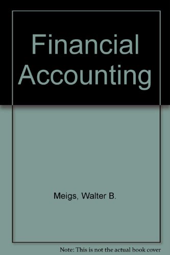 financial accounting 7rev edition meigs, walter b., robert f. 0071127070, 9780071127073