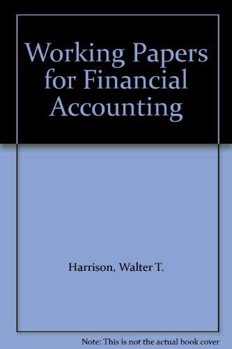 working papers for financial accounting 6th edition pearson, harrison, walter t. 0131499505, 9780131499508