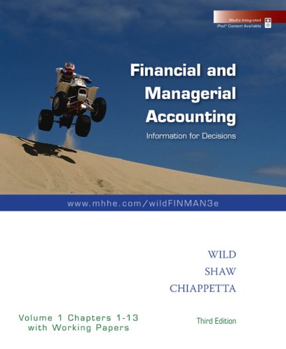 financial and managerial accounting vol 1 3rd edition wild, john j, shaw, ken, chiappetta, barbara