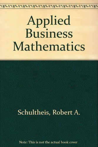 applied business mathematics subsequent edition fairbank, roswell e. 0538134720, 9780538134729