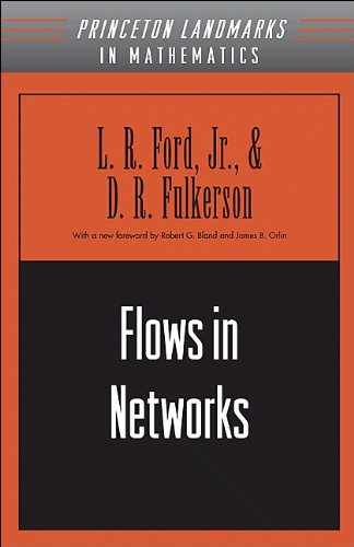 flows in networks revised edition l. r. ford jr., d. r. fulkerson 0691146675, 9780691146676