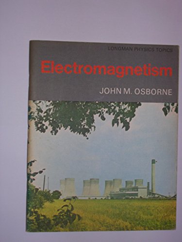 electromagnetism 1970 edition osborne, john m., mcarthur, t.h. 0582322030, 9780582322035