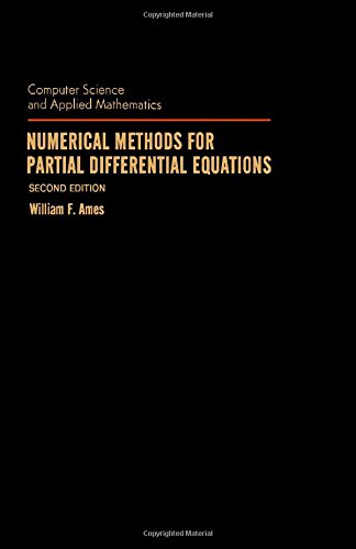 numerical methods for partial differential equations 2nd edition ames, william f 0120567601, 9780120567607