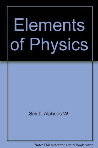 elements of physics 8th edition alpheus w. smith, john n. cooper 0070586314, 9780070586314